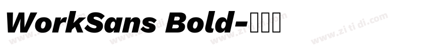WorkSans Bold字体转换